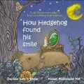 Cover: How Hedgehog found his smile 2022 - Resilient Hedgehog