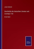 Cover: Geschichte der deutschen Literatur seit Lessing's Tod - Salzwasser-Verlag