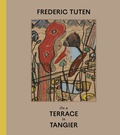 Cover: Frederic Tuten. On A Terrace In Tangier - Works on Cardboard - K&ouml;nig, Walther