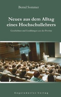 Cover: Neues aus dem Alltag eines Hochschullehrers - Engelsdorfer Verlag