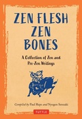 Cover: Zen Flesh, Zen Bones - Tuttle Publishing