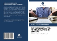 Abbildung von: DIE WISSENSCHAFTS- KOMMUNIKATION IN SENEGAL - Verlag Unser Wissen