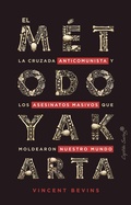 Cover: El m&eacute;todo Yakarta - CAPIT&Aacute;N SWING LIBROS