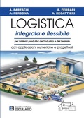 Cover: Logistica Integrata e Flessibile - Societ&agrave; Editrice Esculapio