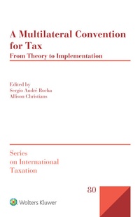 Abbildung von: A Multilateral Convention for Tax - Kluwer Law International