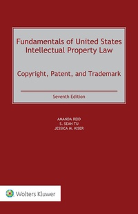 Abbildung von: Fundamentals of United States Intellectual Property Law - Kluwer Law International
