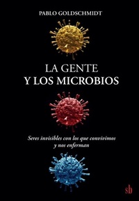 Abbildung von: La gente y los microbios - SB Editorial