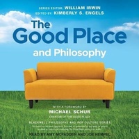 Enlarge image Cover: The Good Place and Philosophy Lib/E - Tantor Audio