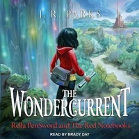 Enlarge image Cover: The Wondercurrent Lib/E - Tantor Audio