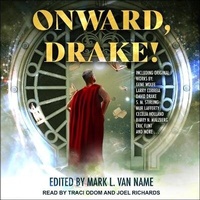 Enlarge image Cover: Onward, Drake! Lib/E - Tantor Audio