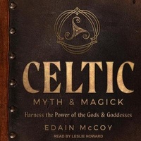 Abbildung von: Celtic Myth & Magick - Tantor Audio