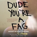Cover: Dude, You're a Fag Lib/E - Tantor Audio