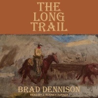 Enlarge image Cover: The Long Trail Lib/E - Tantor Audio