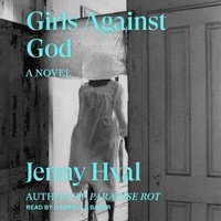 Enlarge image Cover: Girls Against God Lib/E - Tantor Audio