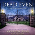 Cover: Dead Even Lib/E - Tantor Audio