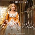 Cover: A Worthy Rebel Lib/E - Tantor Audio