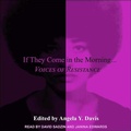 Cover: If They Come in the Morning... Lib/E - Tantor Audio