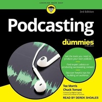 Enlarge image Cover: Podcasting for Dummies Lib/E - Tantor Audio
