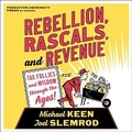 Cover: Rebellion, Rascals, and Revenue - Gildan Media Corporation