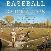 Abbildung von: Baseball in the Garden of Eden - Tantor Audio