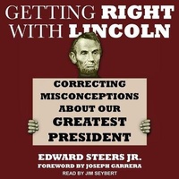 Enlarge image Cover: Getting Right with Lincoln Lib/E - Tantor Audio
