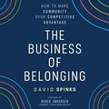 Cover: The Business of Belonging Lib/E - Gildan Media Corporation