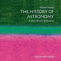 Cover: The History of Astronomy Lib/E - Tantor Audio