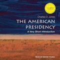 Cover: The American Presidency Lib/E - Tantor Audio