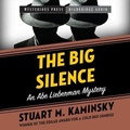 Cover: The Big Silence Lib/E - HighBridge Audio