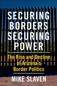 Abbildung von: Securing Borders, Securing Power - Columbia University Press