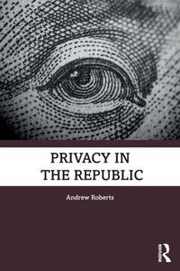 Enlarge image Cover: Privacy in the Republic - Routledge India