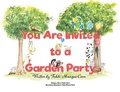 Cover: You Are Invited to a Garden Party - Teddi Like a Bear Productions LLC