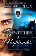 Cover: Bewitching a Highlander - CamCat Publishing, LLC