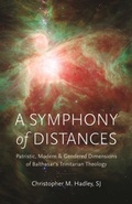 Cover: A Symphony of Distances - The Catholic University of America Press