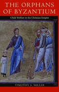 Cover: The Orphans of Byzantium - The Catholic University of America Press