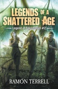Cover: Legends of A Shattered Age - Tal Publishing