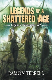 Enlarge image Cover: Legends of A Shattered Age - Tal Publishing