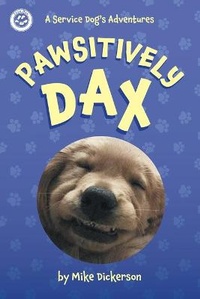 Enlarge image Cover: Pawsitively Dax - FriesenPress