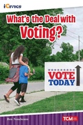 Cover: What's the Deal with Voting? - Teacher Created Materials, Inc