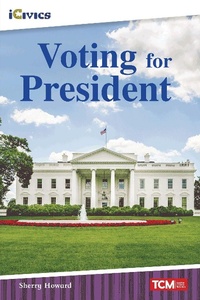 Enlarge image Cover: Voting for President - Teacher Created Materials, Inc