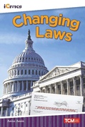 Cover: Changing Laws - Teacher Created Materials, Inc