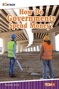 Cover: How Do Governments Spend Money? - Teacher Created Materials, Inc