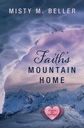 Cover: Faith's Mountain Home - Cengage Gale