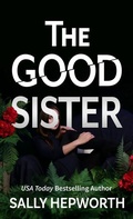 Cover: The Good Sister - Large Print Press