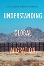 Cover: Understanding Global Migration - Stanford University Press