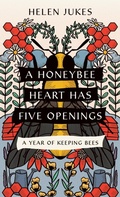 Cover: A Honeybee Heart Has Five Openings - Comstock Publishing Associates