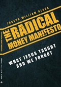 Cover: Radical Money Manefesto, The - Oasis International Ltd NFP