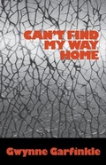 Cover: Can't Find My Way Home - Aqueduct Press