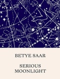 Cover: Betye Saar: Serious Moonlight - DelMonico Books/D.A.P.