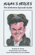 Cover: Hogan's Heroes (hardback) - BEARMANOR MEDIA